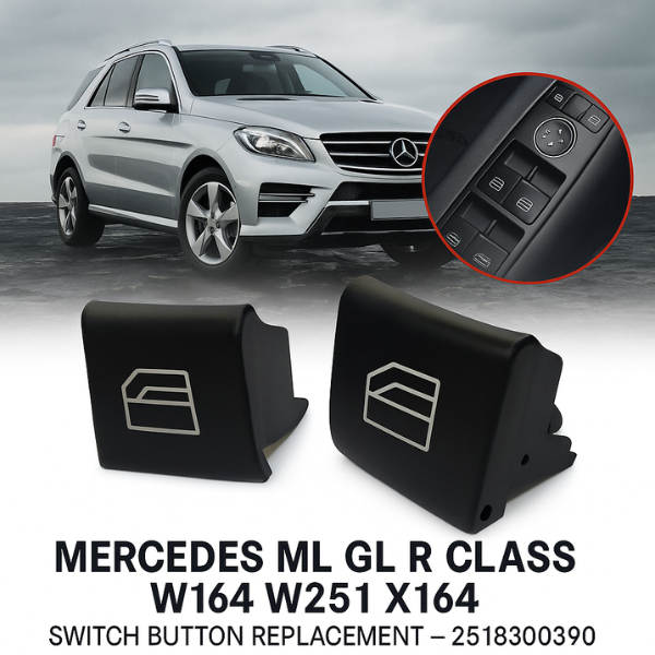 Mercedes ML GL R Class W164 W251 X164 Switch Button Replacement - 2518300390 Single Left