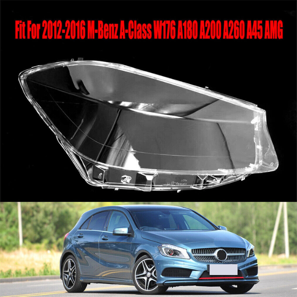 Mercedes-Benz W176 A Class 12-16 Headlight Replacement Lens